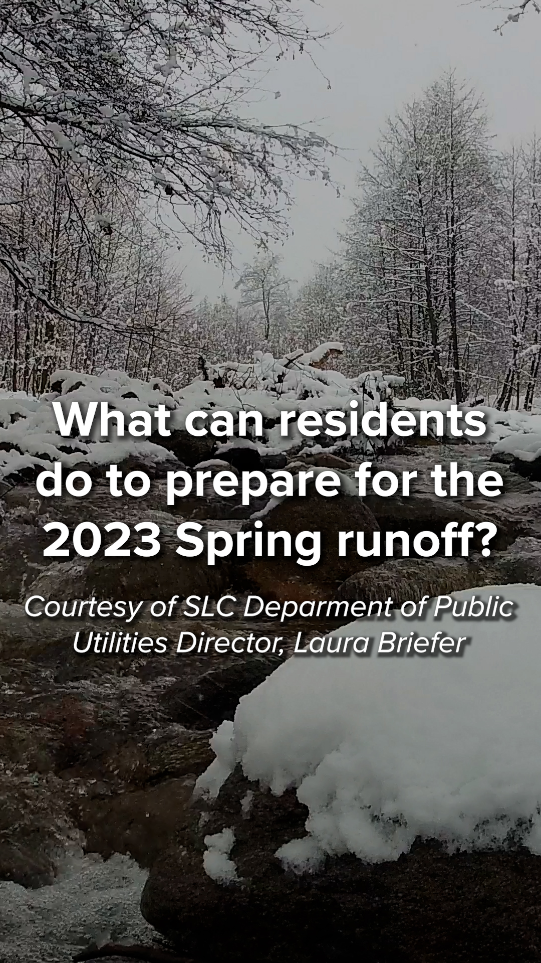 How to Prepare for Spring Runoff Council District 4